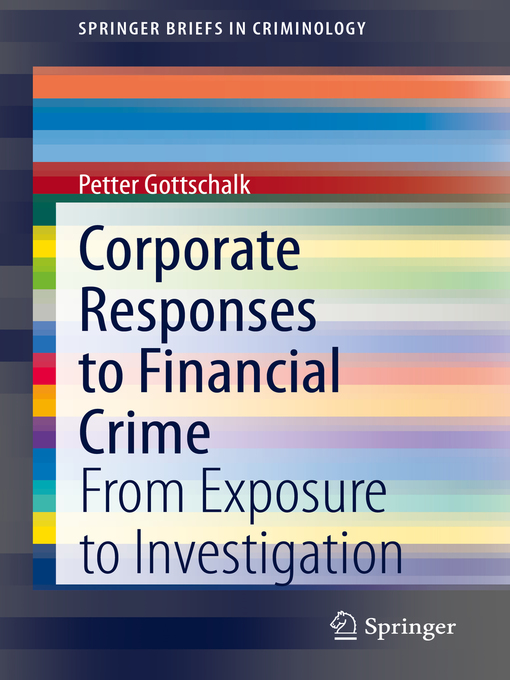 Title details for Corporate Responses to Financial Crime by Petter Gottschalk - Available